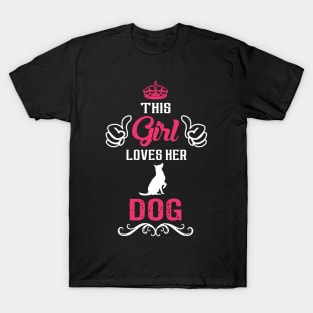 This Girl Loves Her DOG Cool Gift T-Shirt